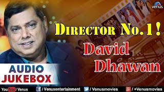 Director No 1  David Dhawan  Audio Jukebox  Ishtar Music [upl. by Eniac729]