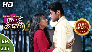 Ek Duje Ke Vaaste 2  Ep 217  Full Episode  30th March 2021 [upl. by Jerrylee]