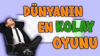 Dünyanın En Kolay Oyununu Oynadım zorlanmadım [upl. by Inahpets]