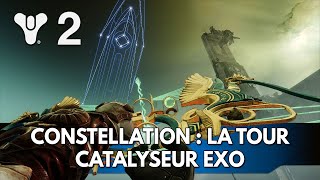 Destiny 2 FR  Catalyseur Exotique  Constellation  la Tour  Voie Terrestre  2ème Coffre Caché [upl. by Naam]