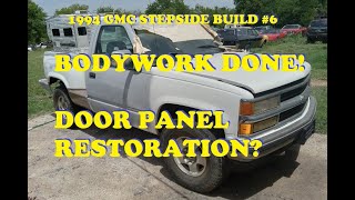 1994 GMC Stepside Pickup Truck Build 6  Body Work Done Door Panel Restore Ready for Paint [upl. by Adlai]