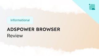 AdsPower Antidetect Browser Review [upl. by Yarahs]