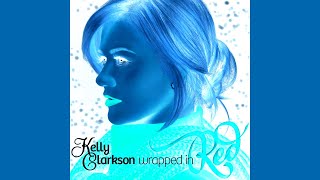 Kelly Clarkson  Please Come Home For Christmas  Wrapped In Red  reversed  Reversings [upl. by Brockie]