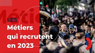 20 métiers qui recrutent en 2023 [upl. by Eked942]