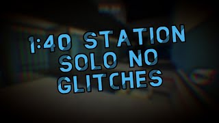 Former WR 140 Station Solo Speedrun No glitches [upl. by Yrtua]