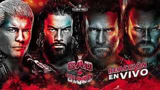 🔴 WWE BAD BLOOD 2024  REACCION EN VIVO 🔥 [upl. by Lamberto]