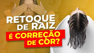 RETOQUE DE RAIZ É CORREÇÃO DE COR saiba como fazer [upl. by Roane]