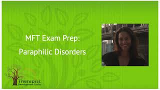 Paraphilic Disorder  MFT Exam Prep [upl. by Eelak613]