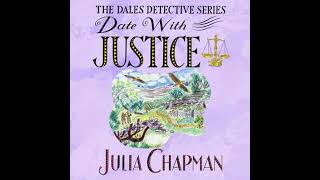 Date with Justice by Julia Chapman [upl. by Atikaj134]