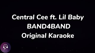 Central Cee ft Lil Baby  BAND4BAND Original Karaoke Lyrics with Instrumental drill type beat [upl. by Rovner]