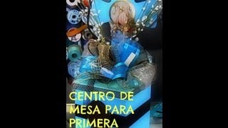 TUTORIAL CENTRO DE MESA PRIMERA COMUNION NIÑOMANUALIDADES DE VERO [upl. by Novaj]