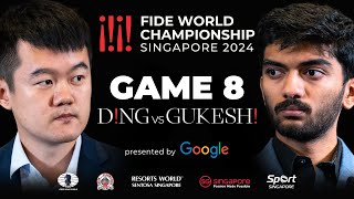 Game 8 Stream  FIDE World Championship Match 2024  Ding Liren vs Gukesh D [upl. by Enylcaj]