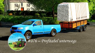 LS22 Team Chaos Public 4 076 – Profitabel unterwegs [upl. by Joli66]