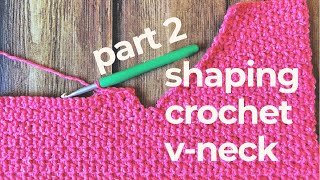 Crochet VNeck Sweater Video Tutorial Part 2 Working the Second Side From the Center Out [upl. by Yetti]