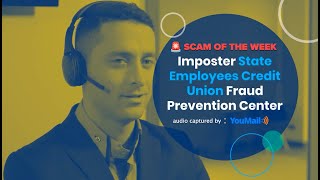 Imposter State Employees Credit Union Fraud Alert Scam [upl. by Occer]