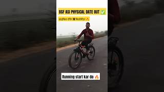 BSF ASI HEAD CONSTABLE PHYSICAL DATE 📅 OUT ✅ RUNNING 🏃 START KAR DO 🔥 [upl. by Ynnij]