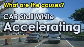 What Causes a Car to Stall While Accelerating  Car Troubleshooting [upl. by Iveel]