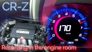 【Engine room sound】HONDA CRZ acceleration Japanese specifications 【ASMR】15L hybrid 6MT [upl. by Natala]