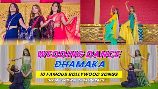 Wedding Dance Dhamaka  10 Famous Bollywood Songs  Sangeet Special  Geeta Bagdwal Choreography [upl. by Elleneg]