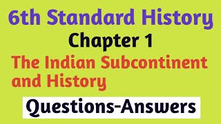 The Indian Subcontinent and History 6th std questions answers [upl. by Pansir969]