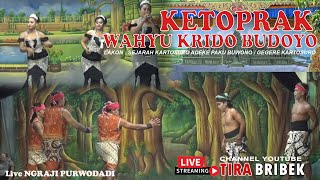 🔴 KETHOPRAK WAHYU KRIDO BUDOYO  LAKON GEGERE KARTOSURO [upl. by Rahsab552]