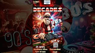 Christmas Decades 🎅 🧑‍🎄 🕺💃🎉Its happening at the Northern View Berwick on december 21st [upl. by Nerej]