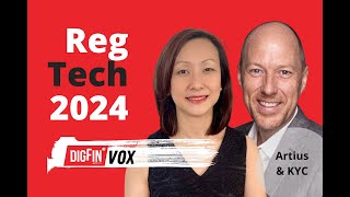 RegTech in 2024  KYC and Artius  DigFin VOX Ep 73 [upl. by Etteroma854]