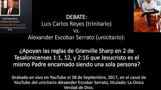 Debate Reyes Trinitario VS Serrato Unicitario Granville Sharp 2 Tes 11 12 216 [upl. by Ysset905]