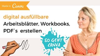 CanvaTutorial So erstellst du ausfüllbare Workbooks Freebies Arbeitsblätter oder PDF Dokumente [upl. by Elocel]