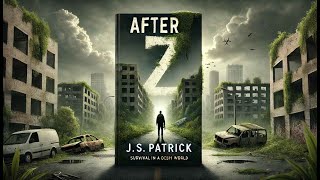 Xbooks Audiobooks After Z  A Gripping PostApocalyptic Thriller  Book 1 [upl. by Ahsinhoj]