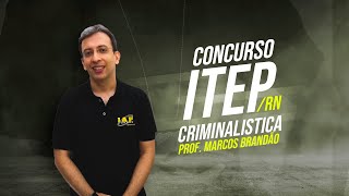 CONCURSO ITEP RN  CRIMINALÍSTICA [upl. by Napas]