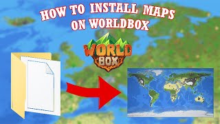 How to Download and Install any Map in WorldBox  Simple amp Easy Tutorial [upl. by Edwards31]