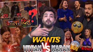 BIGGBOSS18  SALMAN KA WEEKEND VAAR WANTS KARAN VS VIVIAN KAALA DIL  NAYRA EVICT FAIR [upl. by Notaes]