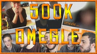 SPECIALE 500K  OMEGLE  Incontro con i FAN [upl. by Ludewig163]