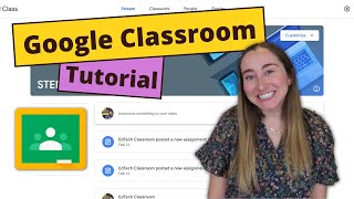 GOOGLE CLASSROOM Tutorial for Teachers 2022  Learn How to Use Google Classroom for Beginners [upl. by Saffren855]