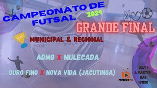 Campeonato Municipal e Regional de Futsal Ouro Fino 2024 FINAL [upl. by Toney]