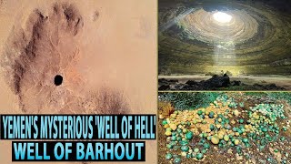 Well of Barhout  Well of Hell  sink hole in AlMahara Yemen [upl. by Ardnuasal196]