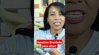 Keratina Brasileña para Alisar y Suavizar el cabello con pocas aplicaciones cabello keratina [upl. by Garner317]