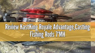 Review KastKing Royale AdvantageCasting Fishing Rods 7MH [upl. by Anneiv]