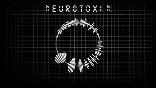 Song  Neurotoxin [upl. by Stalker433]