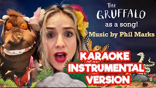 The Gruffalo by Julia Donaldson KARAOKE Instrumental Version Childrens Music Storytelling Books [upl. by Hgielar]