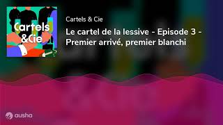 Le cartel de la lessive  Episode 3  Premier arrivé premier blanchi [upl. by Bennir]