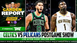 LIVE Celtics vs Pelicans Postgame Show  Garden Report [upl. by Montanez]