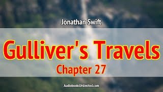 Gullivers Travels Audiobook Chapter 27 [upl. by Kappenne713]