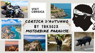 Passione TRK 502 x Corsica dAutunno viaggio indimenticabile [upl. by Ailaro]