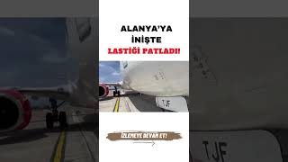 Alanyaya İnen Corendon Uçağının Lastiği Patladı [upl. by Ilario345]