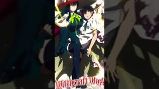 Witchcraft Works Edit 🔥 Takamiya amp Kagaris Magical Showdown [upl. by Allwein]