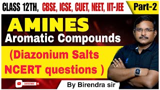 Amines diazonium salt and ncert question for 12 students and also for NEET and JEE STUDENTS [upl. by Paquito569]