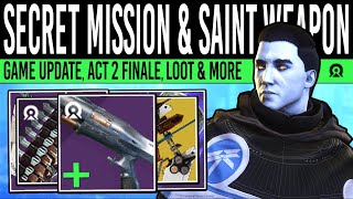 Destiny 2 NEW WEAPON REPRISED amp HIDDEN MISSION Game UPDATES Quest Info Nightfall Loot 30 July [upl. by Eleda]