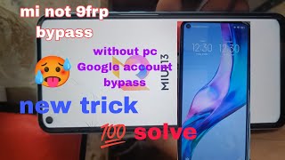 REDMI NOTE 9 FRP BYPASSGOOGLE ACCOUNT BYPASSANDROID 12MIUI 13PINPATTERNPASSWORDFRP [upl. by Sillyhp]